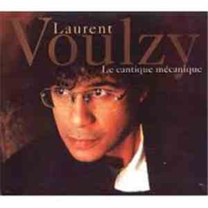 Laurent Voulzy - Le Cantique Mécanique download free Laurent Voulzy - Le Cantique Mécanique download mp3 flac