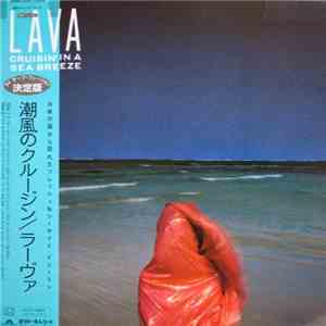 Lava - Cruisin' In A Sea Breeze = 潮風のクルージン download free Lava - Cruisin' In A Sea Breeze = 潮風のクルージン download mp3 flac