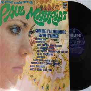 Le Grand Orchestre De Paul Mauriat - Comme J'ai Toujours Envie D'aimer download mp3 flac