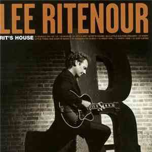 Lee Ritenour - Rit's House download free Lee Ritenour - Rit's House download mp3 flac