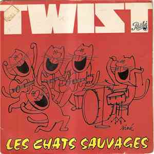 Les Chats Sauvages - Twist A St-Tropez download free