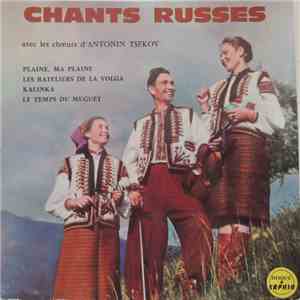 Les Chœurs D'Antonin Tsekov - Chants Russes download free Les Chœurs D'Antonin Tsekov - Chants Russes download mp3 flac
