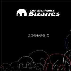 Les Elephants Bizarres - Zoologic download free