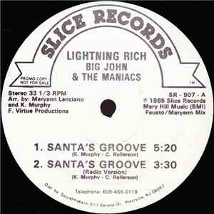 Lightning Rich, Big John  & The Maniacs  - Santa's Groove download mp3 flac