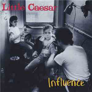 Little Caesar  - Influence download free