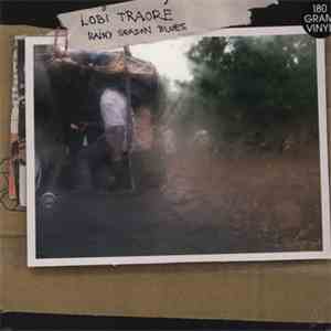 Lobi Traoré - Rainy Season Blues download free