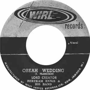 Lord Creator / Bertram Ennis & His Combo - Obeah Wedding / Obeah Wedding download free Lord Creator / Bertram Ennis & His Combo - Obeah Wedding / Obeah Wedding download mp3 flac