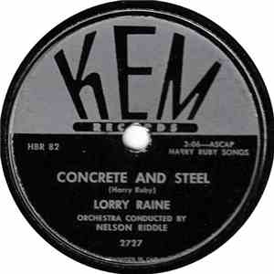 Lorry Raine - Concrete And Steel / I've Gotta Have Love download free Lorry Raine - Concrete And Steel / I've Gotta Have Love download mp3 flac