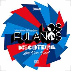 Los Fulanos - Discoteque download free Los Fulanos - Discoteque download mp3 flac