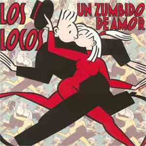 Los Locos  - Un Zumbido De Amor download mp3 flac