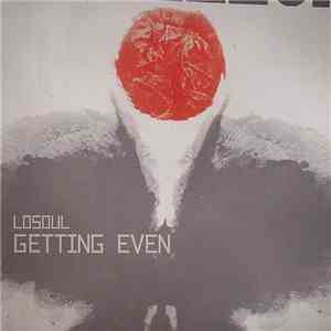 LoSoul - Getting Even download free