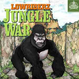 Lowriderz - Jungle War EP download free Lowriderz - Jungle War EP download mp3 flac