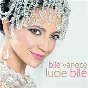 Lucie Bílá - Bílé Vánoce Lucie Bílé download free Lucie Bílá - Bílé Vánoce Lucie Bílé download mp3 flac