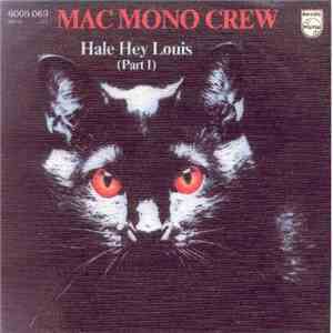 Mac Mono Crew - Hale Hey Louis download free