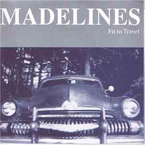 Madelines - Fit To Travel download free