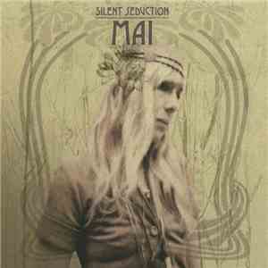 Mai - Silent Seduction download free Mai - Silent Seduction download mp3 flac