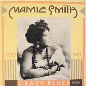 Mamie Smith - Crazy Blues 1920-1921 download free