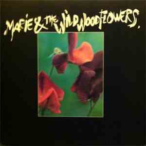 Marie & The Wildwood Flowers - Marie & The Wildwood Flowers download mp3 flac