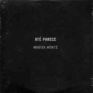 Marisa Monte - Até Parece download free