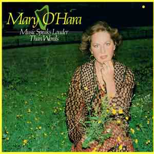 Mary O'Hara - Music Speaks Louder Than Words download free Mary O'Hara - Music Speaks Louder Than Words download mp3 flac