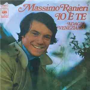 Massimo Ranieri - Io E Te / Adagio Veneziano download mp3 flac