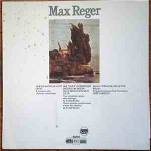 Max Reger, Radio-Symphonie-Orchester Berlin, Gerd Albrecht - Eine Romantische Suite Op.125 / Vier Tondichtungen Für Grosses Orchester Nach Arnold Böcklin Op.128 download free Max Reger, Radio-Symphonie-Orchester Berlin, Gerd Albrecht - Eine Romantische Suite Op.125 / Vier Tondichtungen Für Grosses Orchester Nach Arnold Böcklin Op.128 download mp3 flac