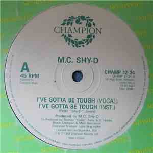 M.C. Shy-D - I've Gotta Be Tough download free M.C. Shy-D - I've Gotta Be Tough download mp3 flac