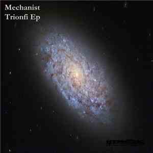 Mechanist - Trionfi EP download free