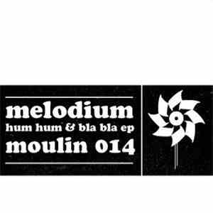 Melodium - Hum Hum & Bla Bla EP download free