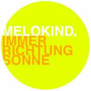 Melokind - Immer Richtung Sonne download free Melokind - Immer Richtung Sonne download mp3 flac