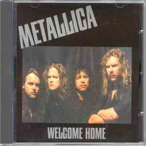 Metallica - Welcome Home download mp3 flac