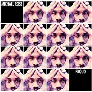 Michael Rose - Proud download mp3 flac