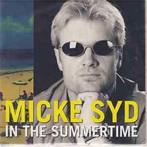 Micke Syd - In The Summertime download free