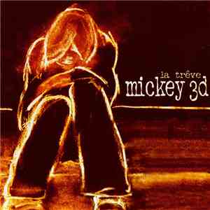 Mickey 3D - La Trêve download free
