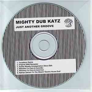 Mighty Dub Katz - Just Another Groove download mp3 flac
