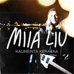 Miia Liu - Kauneinta Keravaa download free Miia Liu - Kauneinta Keravaa download mp3 flac