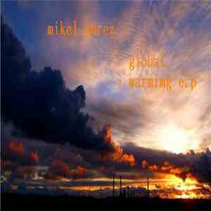 Mikel Pérez - Global Warming E.P download free