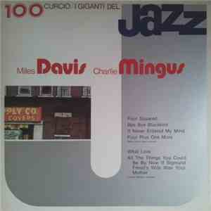 Miles Davis / Charlie Mingus - I Giganti Del Jazz 100 download free Miles Davis / Charlie Mingus - I Giganti Del Jazz 100 download mp3 flac