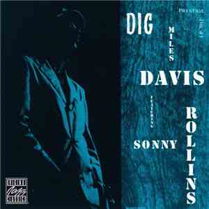 Miles Davis Featuring Sonny Rollins - Dig download mp3 flac