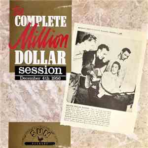 Million Dollar Quartet - The Complete Million Dollar Session download free Million Dollar Quartet - The Complete Million Dollar Session download mp3 flac