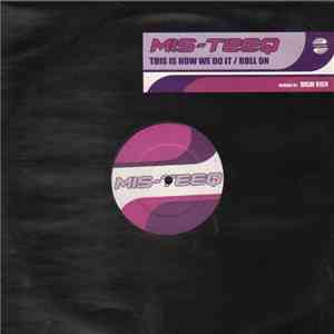 Mis-Teeq - This Is How We Do It / Roll On download free