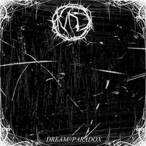 Monarch Dethroned - Dream//Paradox download free Monarch Dethroned - Dream//Paradox download mp3 flac