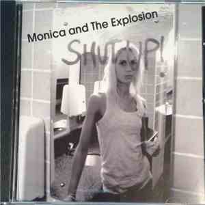 Monica And The Explosion - Shut Up! download free Monica And The Explosion - Shut Up! download mp3 flac