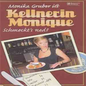 Monika Gruber - Monika Gruber Ist Kellnerin Monique - "Schmeckt's Ned?" download free