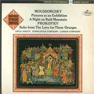 Moussorgsky, Prokofiev, Antal Dorati, Minneapolis Symphony, London Symphony - Pictures At An Exhibition · A Night On Bald Mountain · Suite From The Love For Three Oranges download free Moussorgsky, Prokofiev, Antal Dorati, Minneapolis Symphony, London Symphony - Pictures At An Exhibition · A Night On Bald Mountain · Suite From The Love For Three Oranges download mp3 flac
