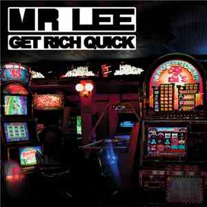 Mr Lee - Get Rich Quick download free Mr Lee - Get Rich Quick download mp3 flac