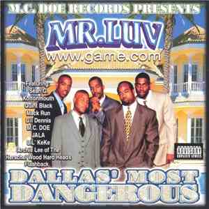Mr. Luv - Dallas' Most Dangerous download mp3 flac