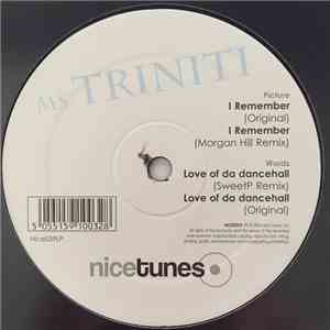 Ms. Triniti - I Remember / Love Of Da Dancehall download mp3 flac
