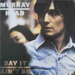 Murray Head - Say It Ain't So download free Murray Head - Say It Ain't So download mp3 flac