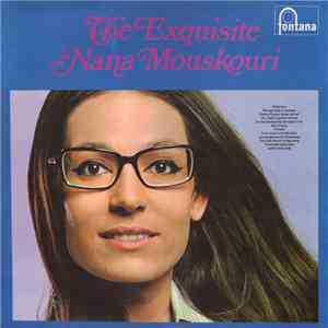 Nana Mouskouri - The Exquisite Nana Mouskouri download free Nana Mouskouri - The Exquisite Nana Mouskouri download mp3 flac
